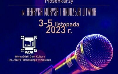 Zdjęcie do Międzynarodowy Festiwal Piosenkarzy im. Henryka Morysa i Andrzeja Litwina. Zgłoszenia