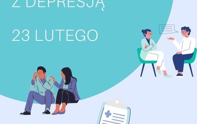 Zdjęcie do 23 lutego Og&oacute;lnopolski Dzień Walki z Depresją