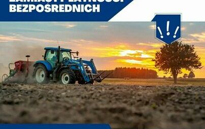 Zdjęcie do Płatność dla małych gospodarstw. Dokumenty tylko do końca sierpnia