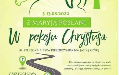 Zdjęcie do 41 Kielecka Piesza Pielgrzymka na Jasną G&oacute;rę 