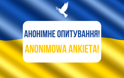 Zdjęcie do Anonimowa ankieta dla obywateli Ukrainy/Анонімне опитування громадян України