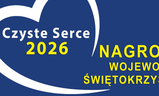 Ruszył nabór do Nagrody Wojewody Świętokrzyskiego „Czyste Serce”