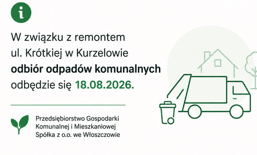 Zmiana terminu odbioru odpadów - ul. Krótka w Kurzelowie 