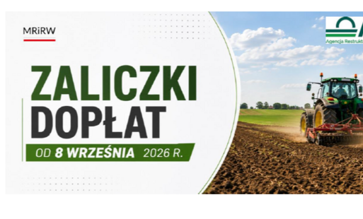 Rolnicy otrzymają w tym roku zaliczki dopłat ponad miesiąc wcześniej niż w poprzednich latach, wypłaty rozpoczną się 8 września