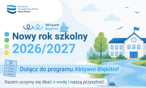 Zapraszamy szkoły do programu „Aktywni Błękitni – szkoła przyjazna wodzie”
