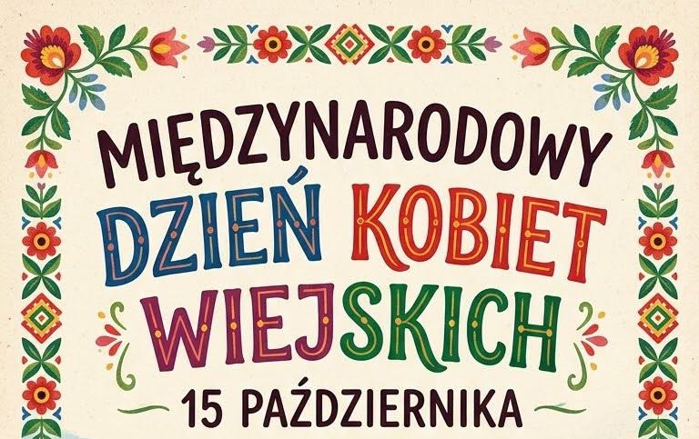 Obchody Międzynarodowego Dnia Kobiet Wiejskich 15 października